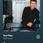 Your man by Josh Turner on 2025 in songs