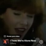 I Think We're Alone Now by Tiffany on 2025 In Songs