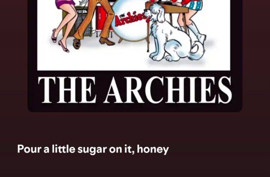 Sugar, Sugar by The Archies on 2026 In Songs
